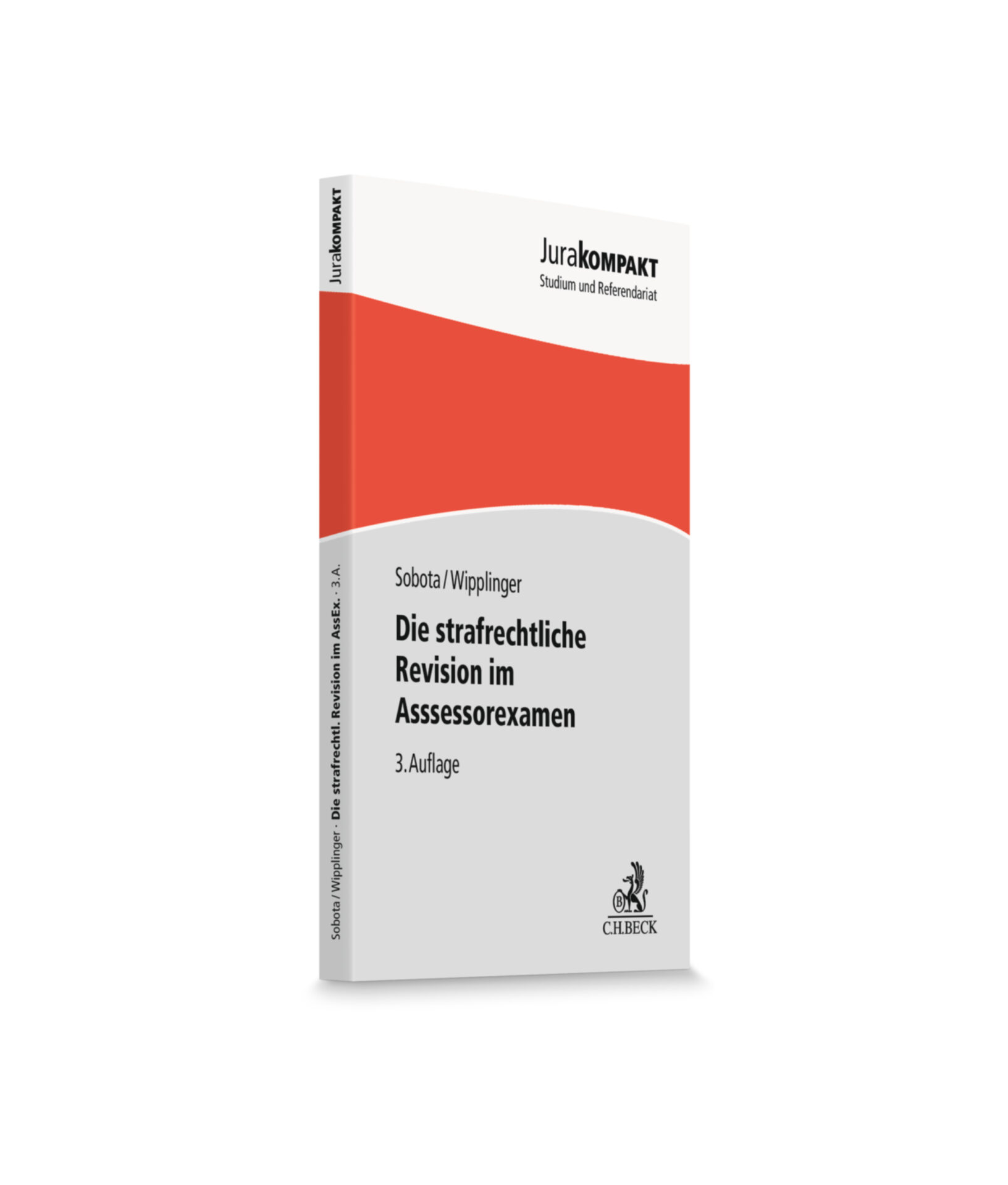 Sobota-Wipplinger-Die-strafrechtliche-Revision-im-Assessorexamen