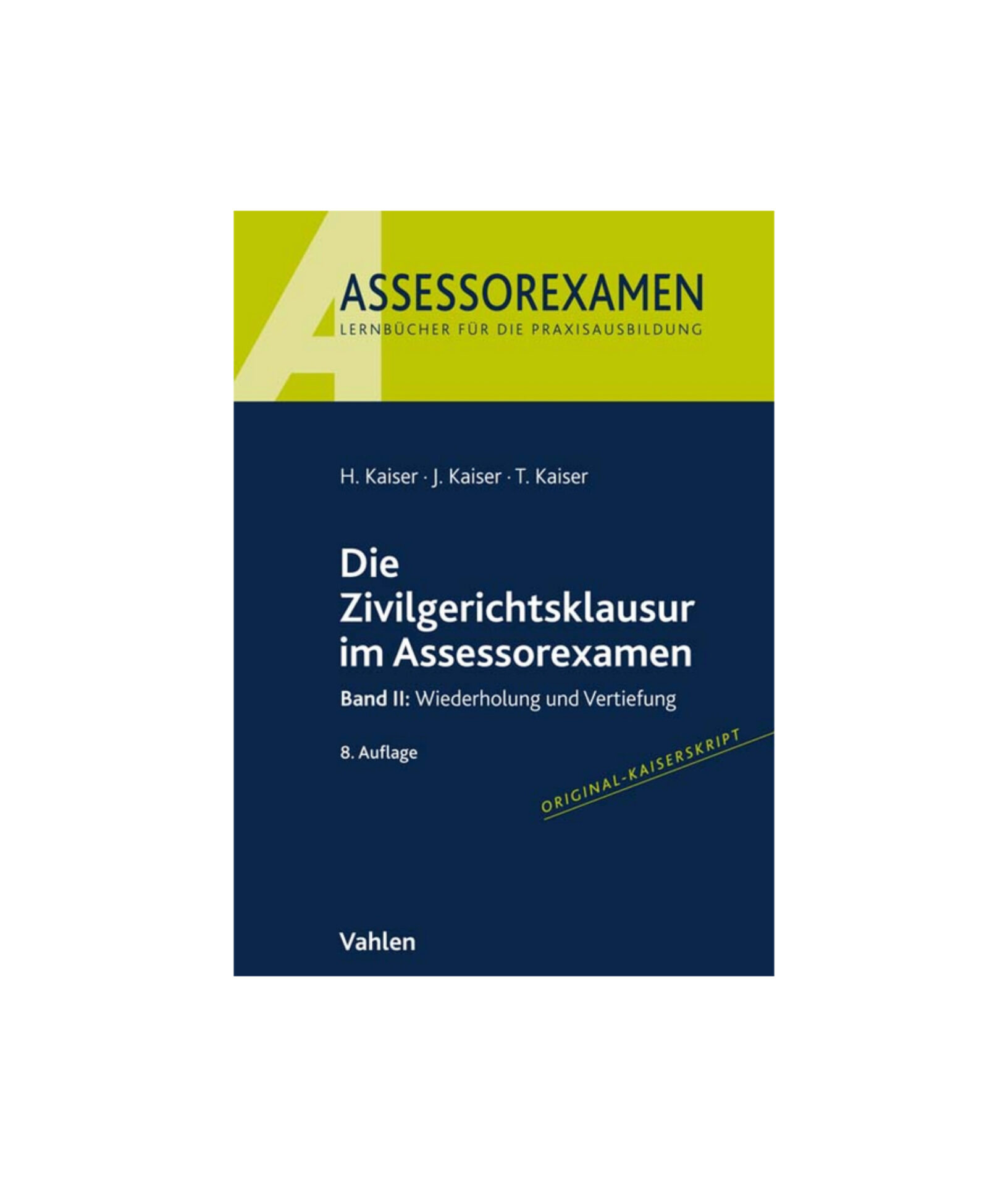 Die-Zivilgerichtsklausur-im-Assessorexamen_BdII_8.Auflage