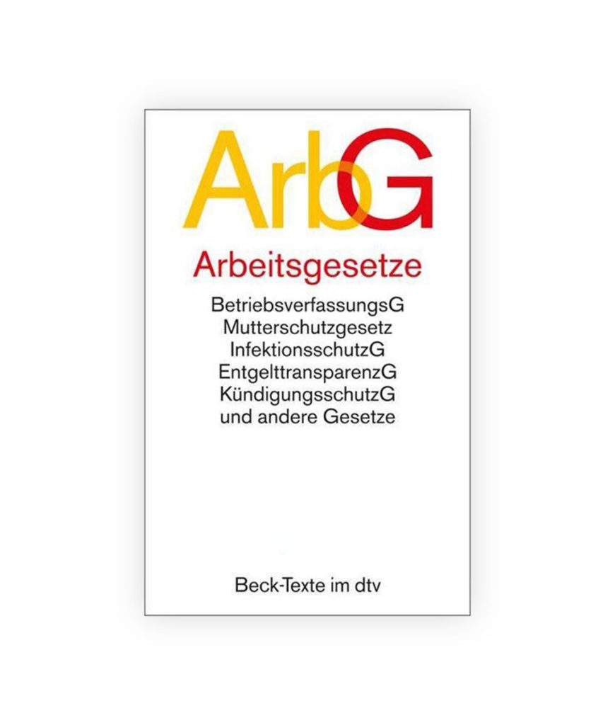 Arbeitsgesetze: ArbG 100. Auflage Beck-Texte Im Dtv Gebraucht - JurCase ...