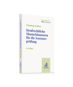 Tetenberg / Lafleur_Strafrechtliche Musterklausuren für die Assessorprüfung_10. Auflage