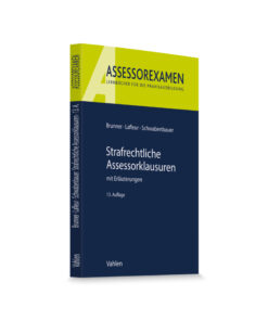 Brunner / Lafleur / Schwabenbauer_Strafrechtliche Assessorklausuren_13-Auflage 2026