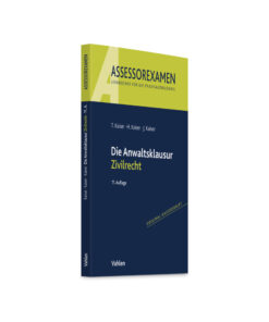 Kaiser-Die-Anwaltsklausur-Zivilrecht-11-Auflage