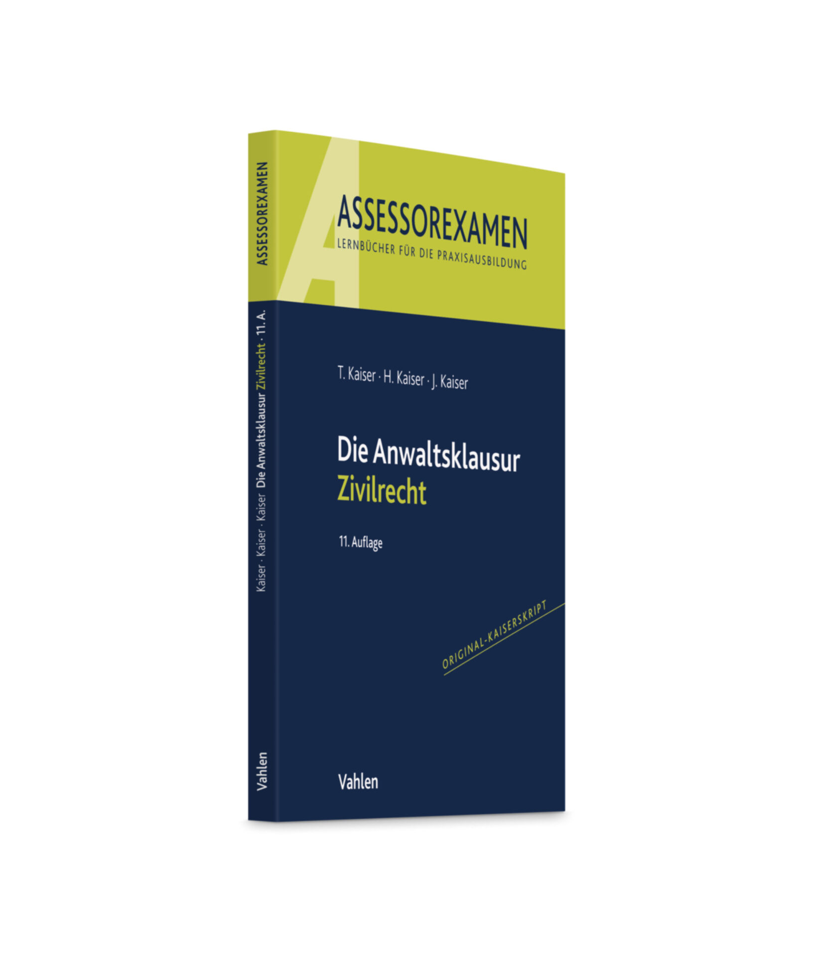 Kaiser-Die-Anwaltsklausur-Zivilrecht-11-Auflage